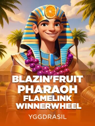 Blazin’Fruit Pharaoh Flamelink WinnerWheel